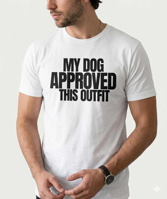 My Dog Approved This Outfit— KRUUF Minimal Tee